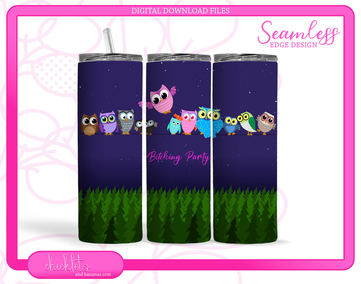 20 oz Skinny Tumbler Digital Download Wrap - Owl on a Wire Bitching Party